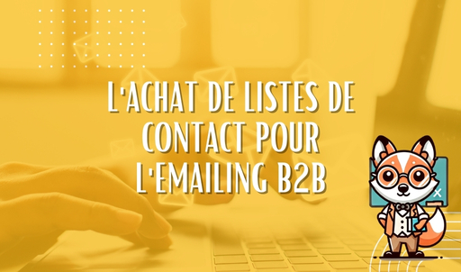 L'achat de listes de contact pour l'emailing B2B